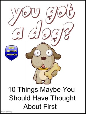 cover image of You Got a Dog?